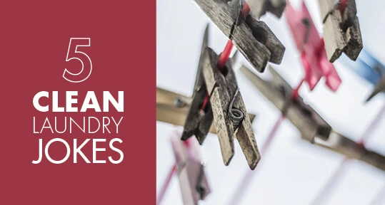 Close up of hanging clothespins next to a crimson block with white text that reads 5 clean laundry jokes